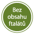 bez obsahu ftal&aacute;t�